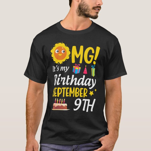 Camiseta Omg es mi cumpleaños 9 de septiembre feliz para mí (Anverso)