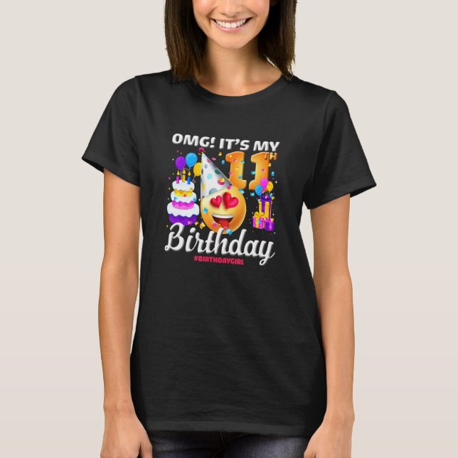 Camiseta Omg es mi cumpleaños número 11 feliz 11 años #birt (Anverso)