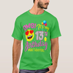 Camiseta OMG es mi décimo tercer cumpleaños Chica de 13 año