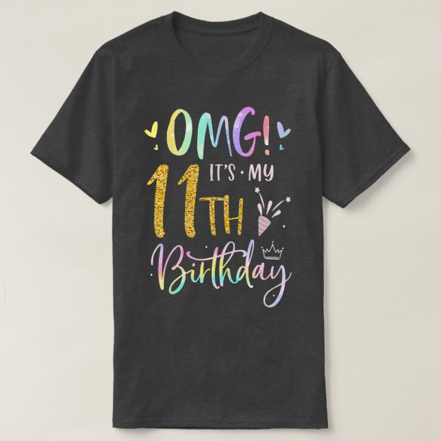 Camiseta OMG es mi undécimo regalo Chica de cumpleaños once (Diseño del anverso)