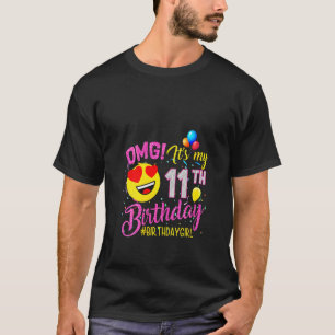 Camiseta Omg femenino es mi Chica de cumpleaños número 11 a