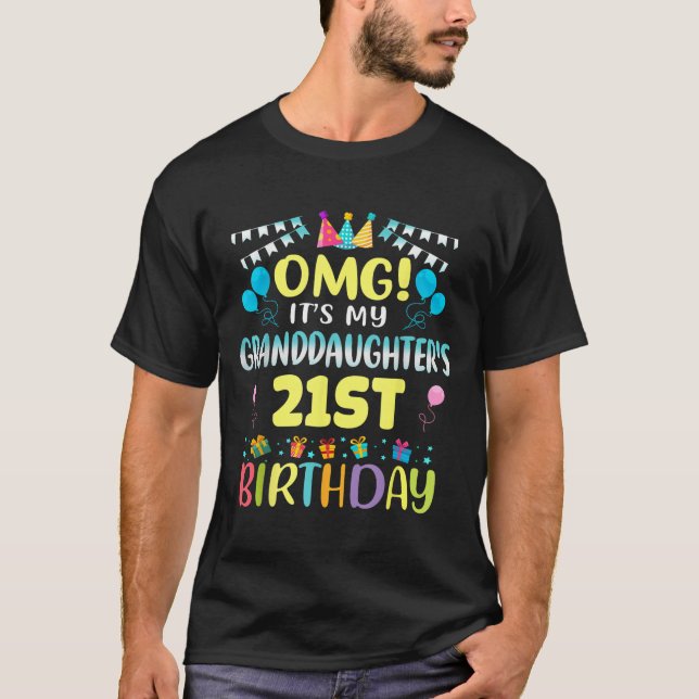 Camiseta Omg Its My Granddaughters 21st Birthday Sweet 21 Y (Anverso)