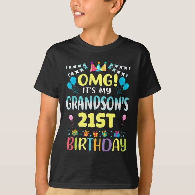 Camiseta Omg Its My Grandsons 21st Birthday Sweet 21 Years  (Anverso)