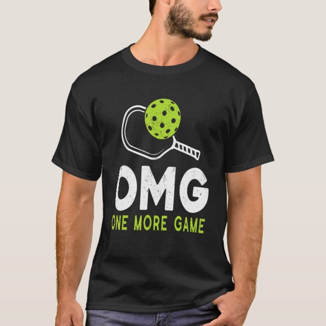 Camiseta Omg Pickleball One More Game Pickleball (Anverso)