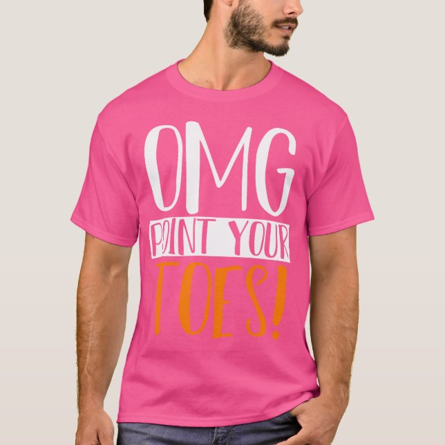 Camiseta Omg Point Your Tox Dance Instructor Funny Dance T (Anverso)