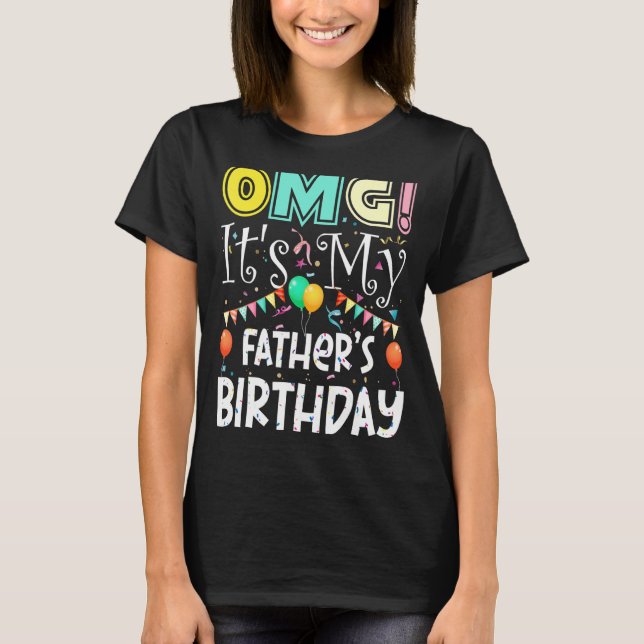 Camiseta Omg Su Padres Cumpleaños Fiesta Guay (Anverso)