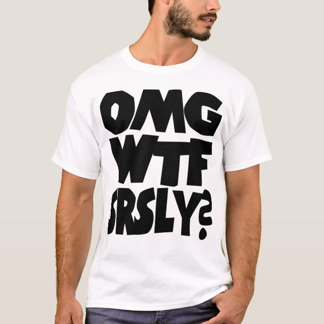 CAMISETA OMG-WTF-SRSLY-BLACK (Anverso)