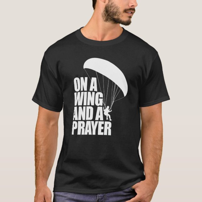 Camiseta On A Wing And A Prayer  Women Paraglider Adventure (Anverso)