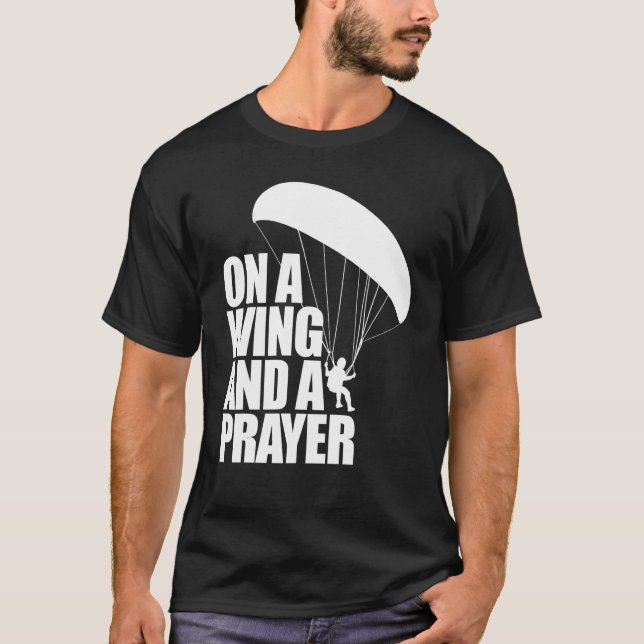 Camiseta On A Wing And A Prayer  Women Paraglider Adventure (Anverso)