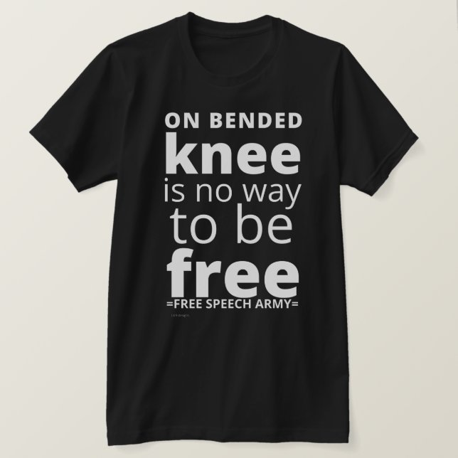 camiseta "ON BENDED KNEE..." (Anverso del diseño)