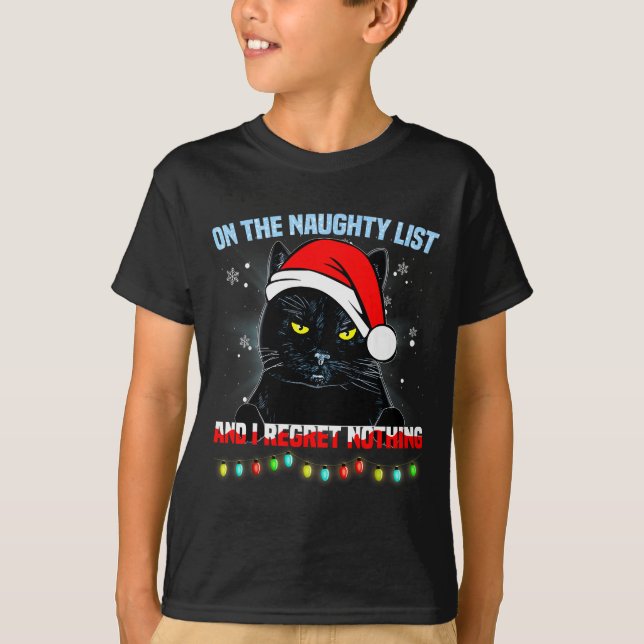 Camiseta On The Naughty List And I Regret Nothing Cat Chris (Anverso)