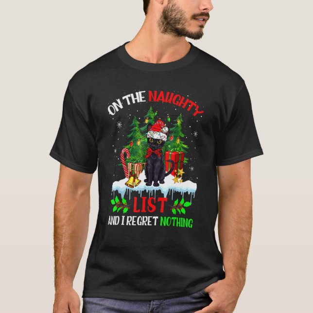 Camiseta On The Naughty List And I Regret Nothing Christmas (Anverso)
