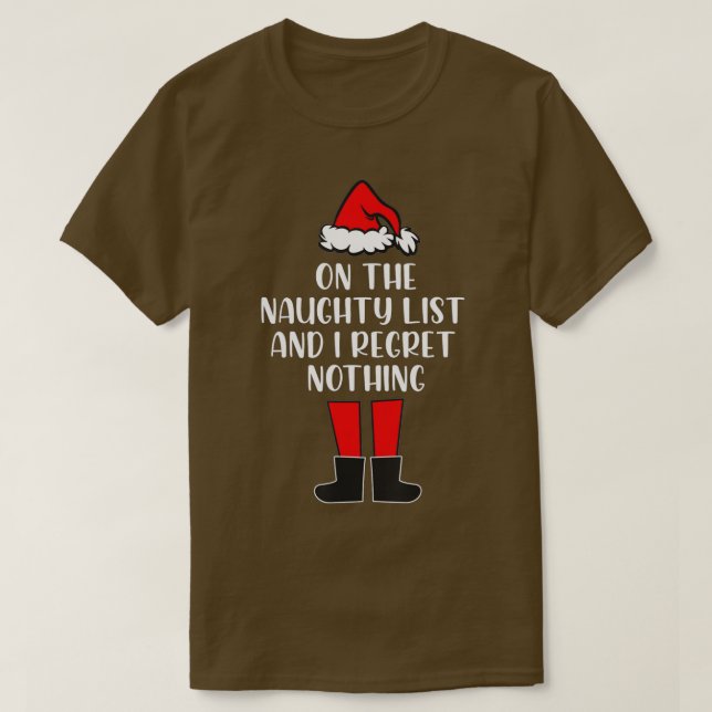 Camiseta On The Naughty List And I Regret Nothing Funny Xma (Diseño del anverso)