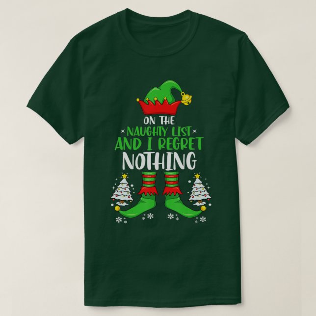 Camiseta On The Naughty List And I Regret Nothing Matching  (Diseño del anverso)
