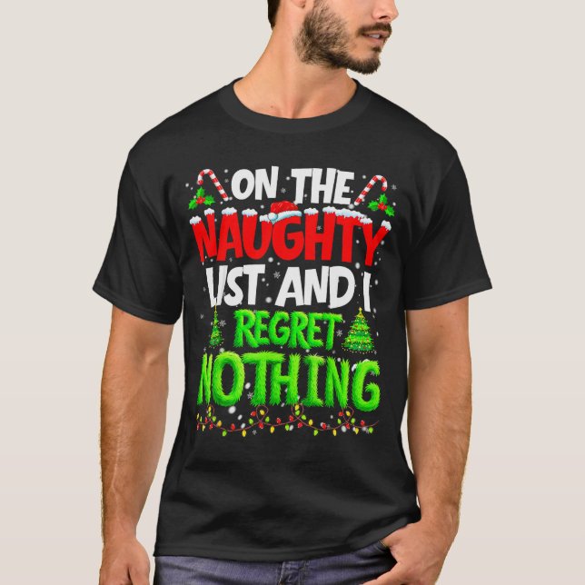 Camiseta On The Naughty List And Regret Nothing Pjs Christm (Anverso)