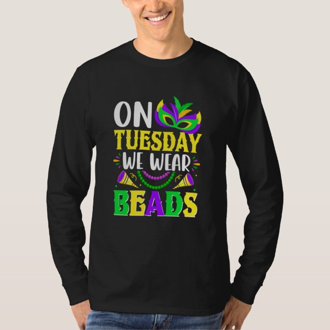 Camiseta On Tuesday We Wear Beads Mardy Gras Celebrations p (Anverso)