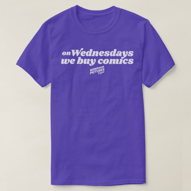 Camiseta On Wednesdays We Buy Comics (Diseño del anverso)