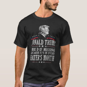 Camiseta Onald Trump El D Falta El Apoyo Del Presidente De 