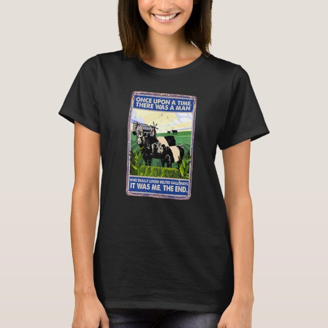 Camiseta Once Upon A Time There Was A Man  Cow Belted Gallo (Anverso)