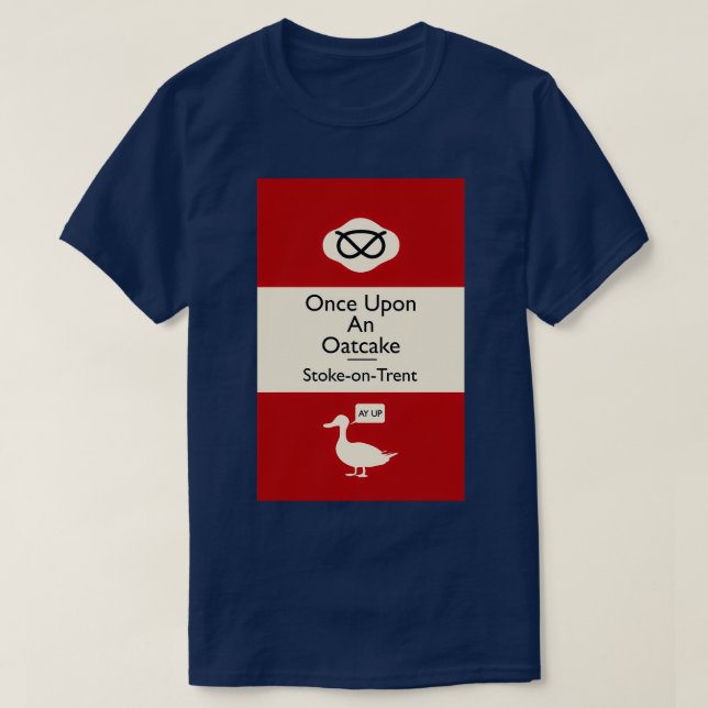 Camiseta Once Upon An Oatcake StokeonTrent (Diseño del anverso)
