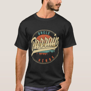 Camiseta Oncle Parrain Héros Humor T Shirt copia