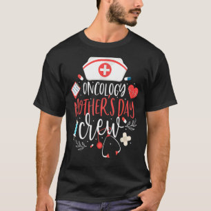 Camiseta Oncología Día de la Madre Enfermería Enfermera Onc