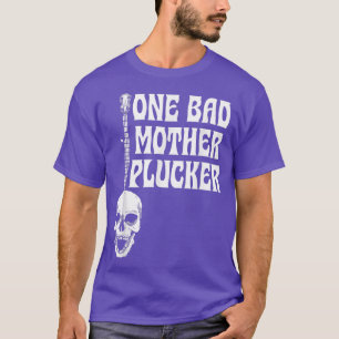 Camiseta One Bad Mother Plucker Vintage Skeleton Bluegrass