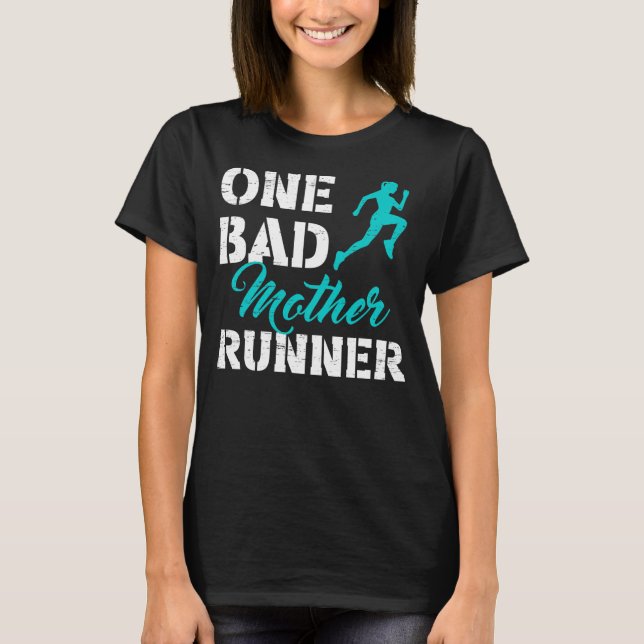 Camiseta One Bad Mother Runner Sport Happy Mother's Day (Anverso)