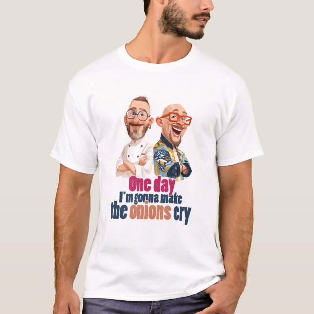 Camiseta One Day I'm Gonna Make The Onions Cry (Anverso)