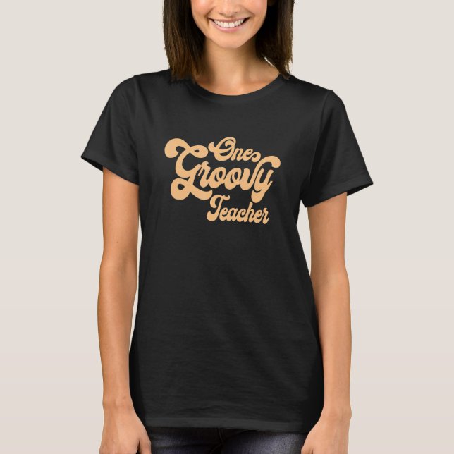 Camiseta One Groovy Teacher Retro Teacher Inspirational App (Anverso)
