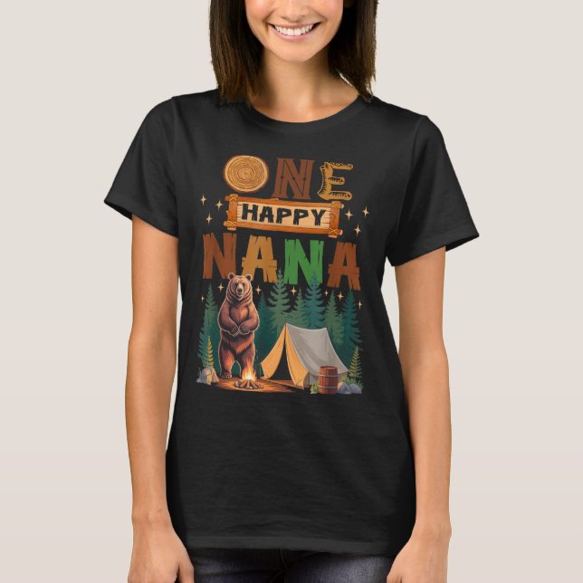 Camiseta One Happy Nana Camper 1st Birthday Camng Bear  (Anverso)