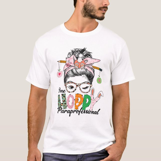 Camiseta One Hoppy Paraprofessional Messy Bun St Patricks D (Anverso)
