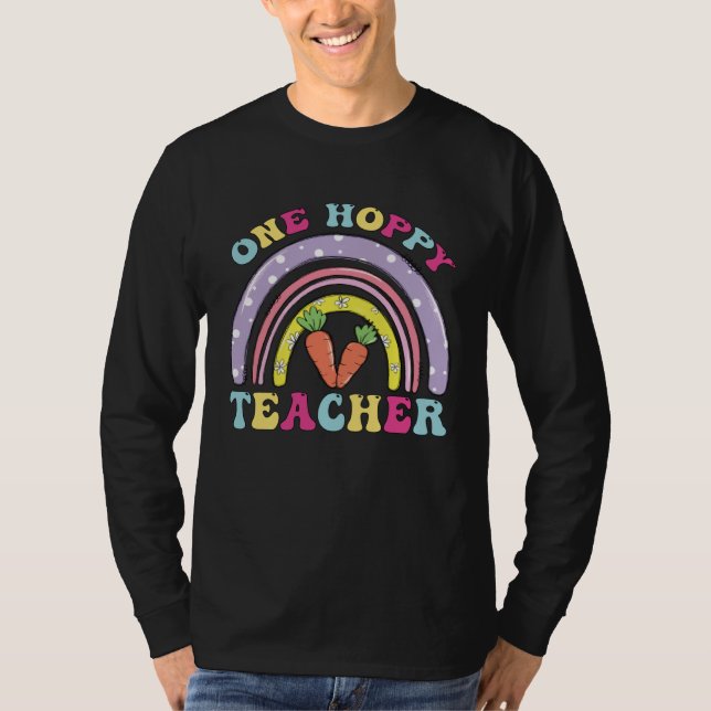 Camiseta One Hoppy Teacher Rainbow  Teacher Easter Day 2023 (Anverso)