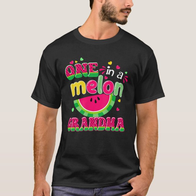 Camiseta One In A Melon Grandma  Bday Matching Group Summer (Anverso)