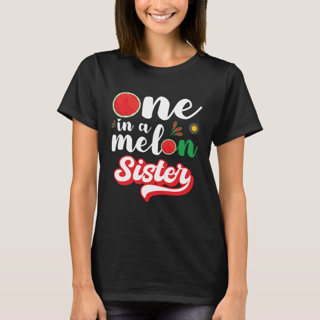 Camiseta One In A Melon Sister Watermelon Family Matching (Anverso)