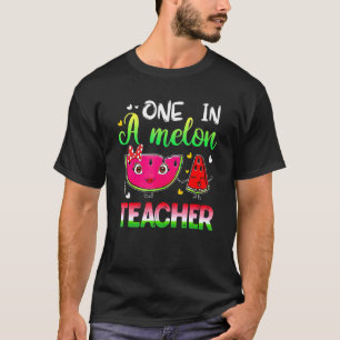 Camiseta One In A Melon Teacher For Teachers Melon Day