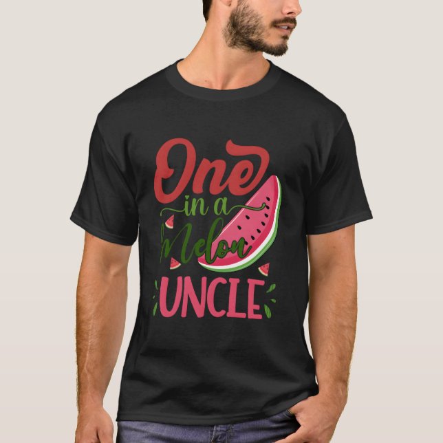 Camiseta One In A Melon Uncle Watermelon Family Bday Py (Anverso)