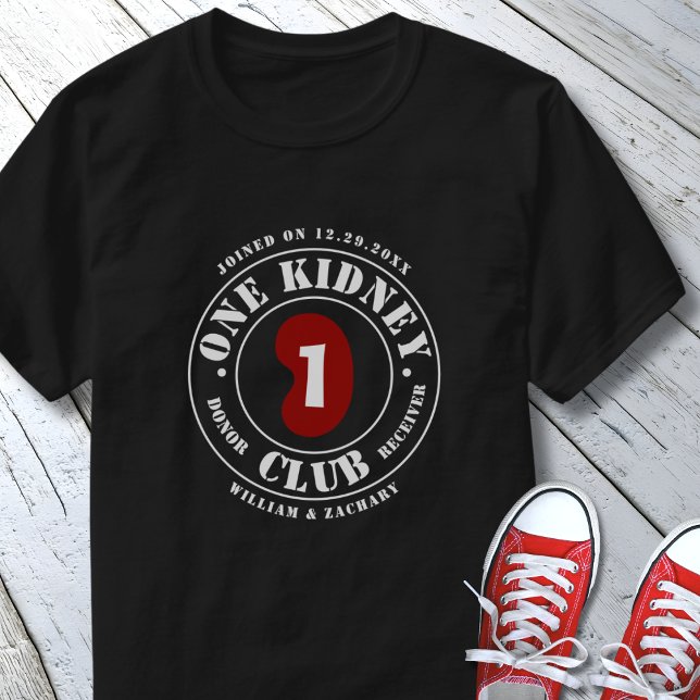 Camiseta One Kidney Club Donor Receiver Names Date (Subido por el creador)