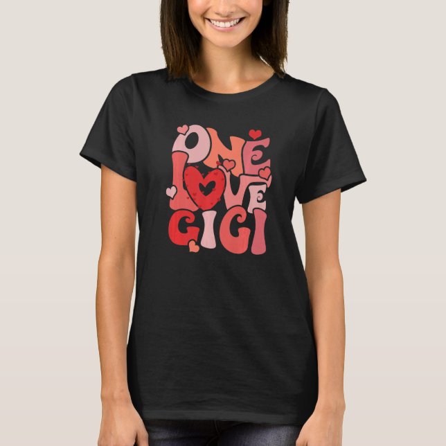 Camiseta One Loved Gigi Gigi Happy Valentine's Day 2023 (Anverso)