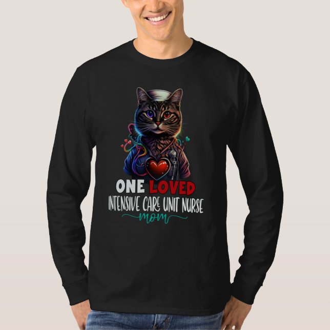 Camiseta One Loved ICU Nurse Mom Cat Cute Mother's Day ICU  (Anverso)
