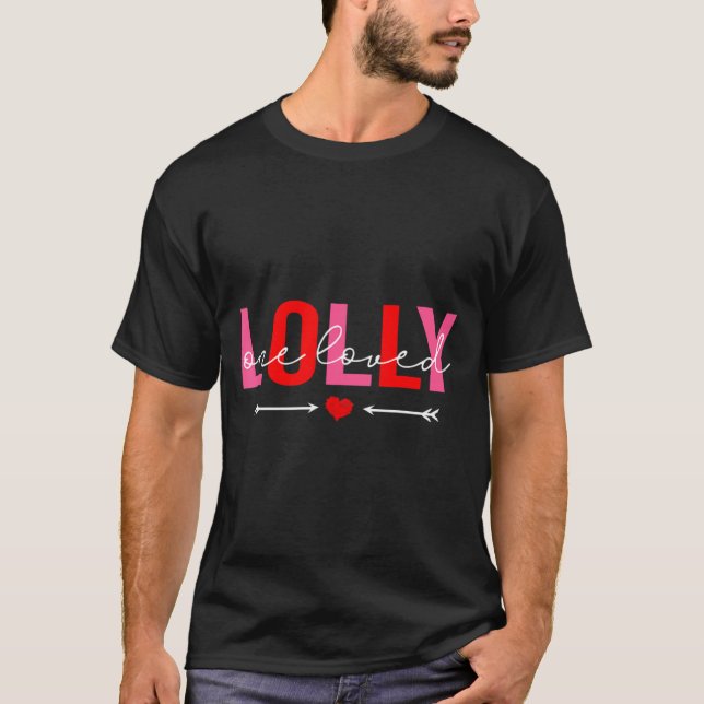Camiseta One Loved Lolly Valentines Day Family Matching Va  (Anverso)