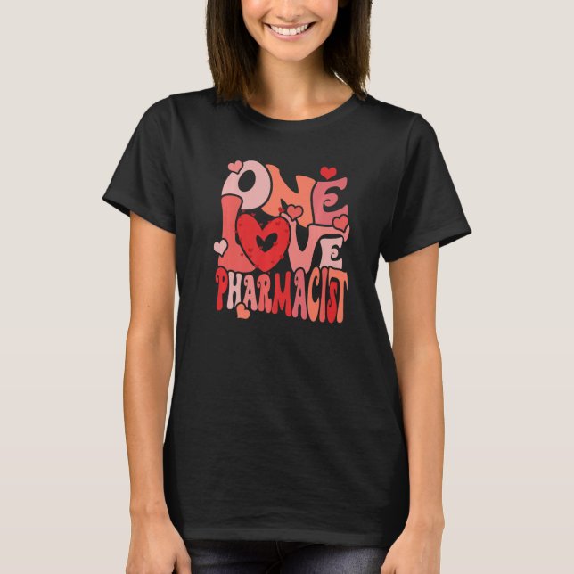 Camiseta One Loved Pharmacist Heart Love Pharmacy Tech Vale (Anverso)