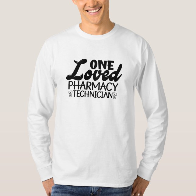 Camiseta One Loved Pharmacy Technician Pharmacist Medicine (Anverso)