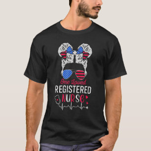 Camiseta One Loved Registered Nurse Messy Bun Hair Register