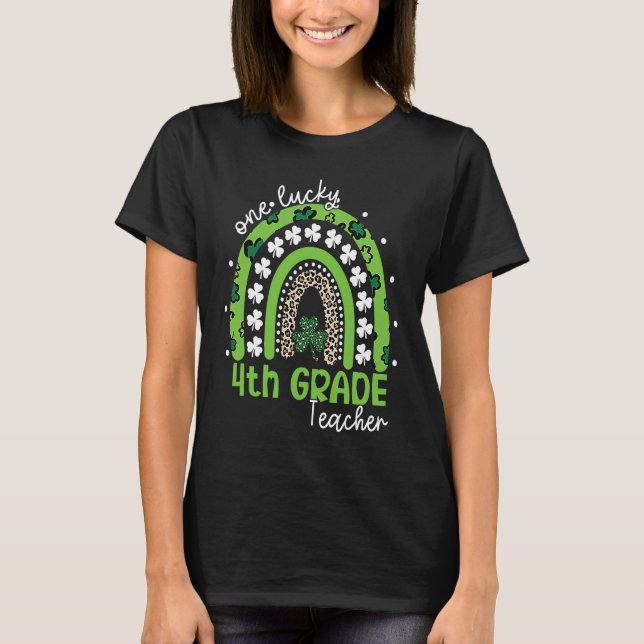 Camiseta One Lucky 4th Grade Teacher St Patrick's Day 2023  (Anverso)