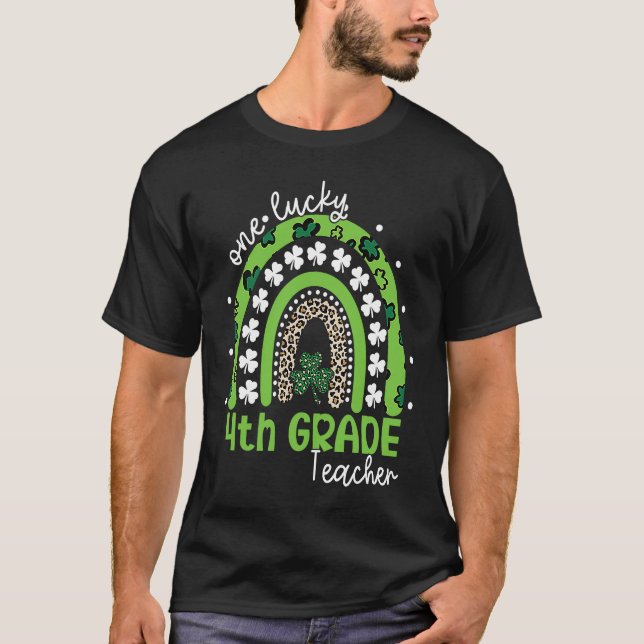 Camiseta One Lucky 4th Grade Teacher St Patrick's Day 2023  (Anverso)