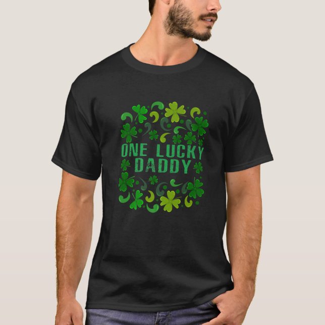 Camiseta One Lucky Daddy Matching St Patricks Day Dad Fathe (Anverso)
