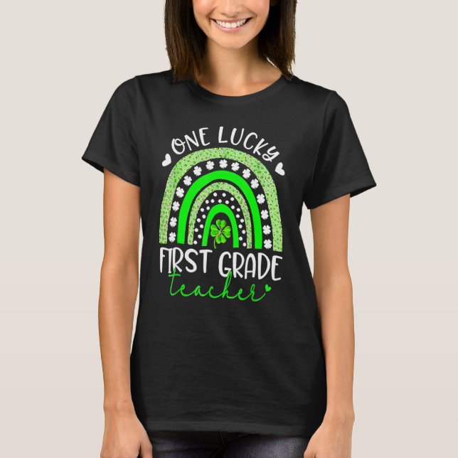 Camiseta One Lucky First Grade Teacher Happy St Patrick's D (Anverso)