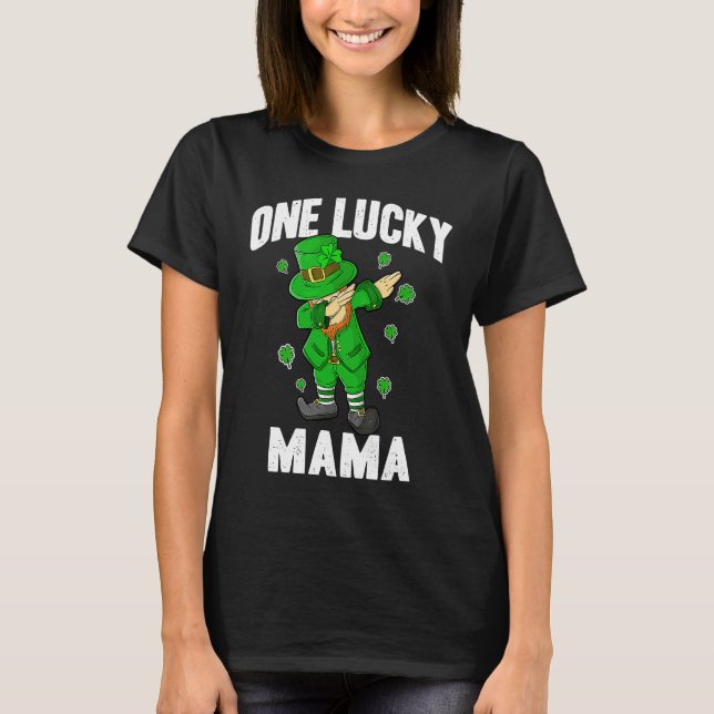 Camiseta One Lucky Mama St Patricks Day Dabbing Leprechaun  (Anverso)
