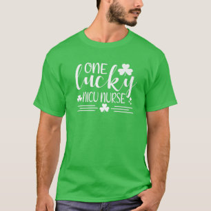 Camiseta One Lucky NICU Nurse St Patricks Day Funny Irish S